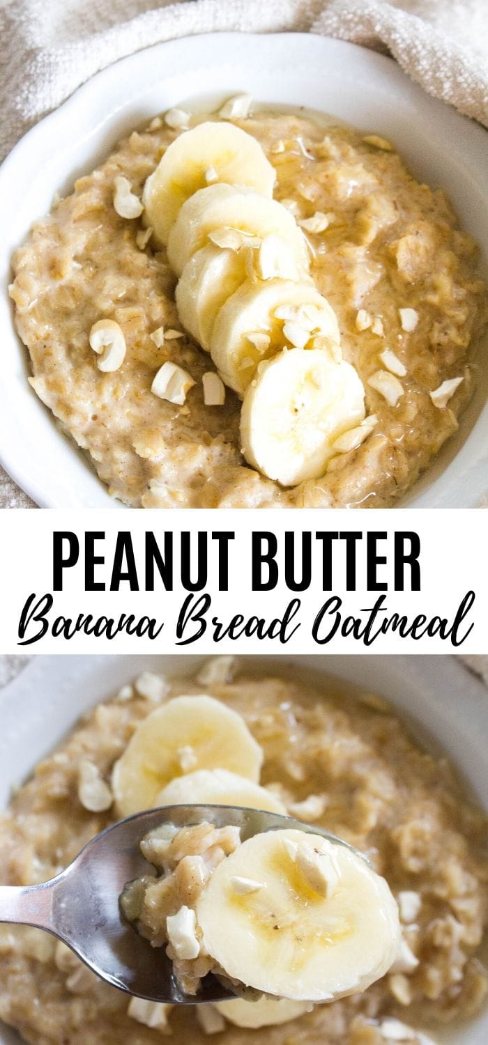 Peanut Butter Banana Bread Oatmeal