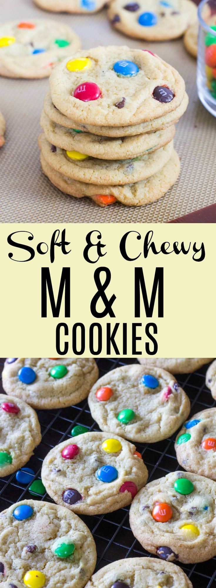 Soft & Chewy M&M Cookies