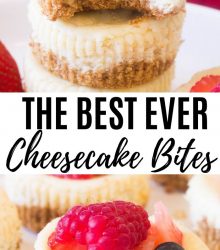 Best Ever Mini Cheesecake Bites