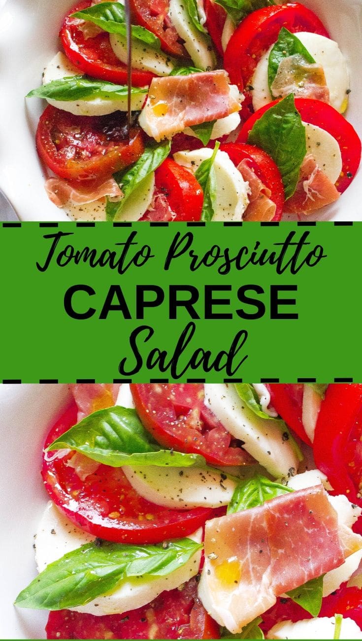 Tomato Prosciutto Caprese - Kathryn's Kitchen