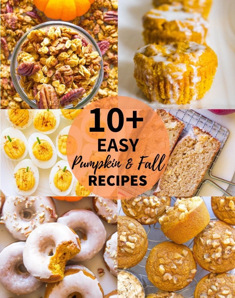 10+ Easy and Healthy Pumpkin and Fall Recipes