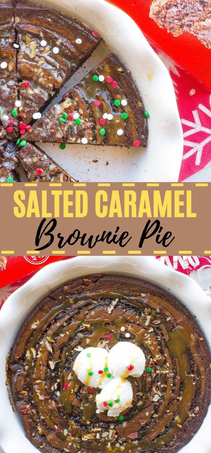 Salted Caramel Brownie Pie