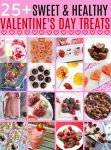 25+ Healthy Valentine's Day Treats