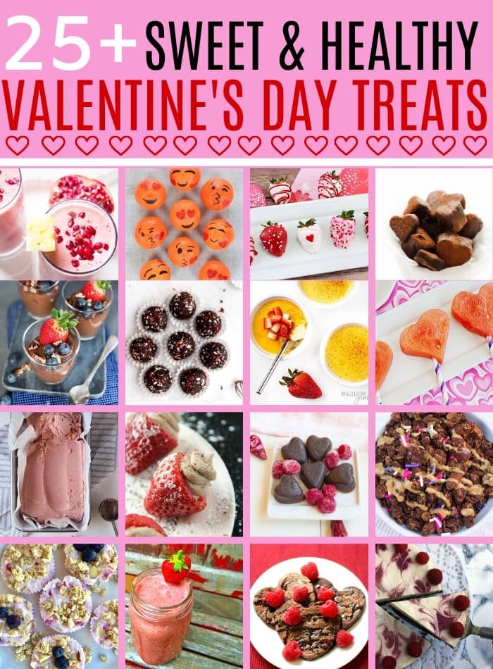 25+ Healthy Valentine’s Day Treats